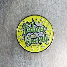 Load image into Gallery viewer, Believe in Yourself