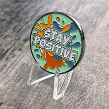 Load image into Gallery viewer, Stay Positive

